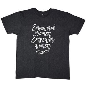 Next Level Empowered Women Empower Women Uplift Tee Gray Size M Graphic Shirt